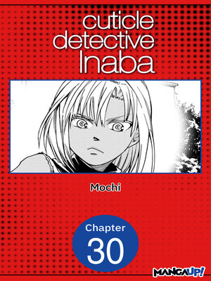 cover image of Cuticle Detective Inaba, Chapter 30